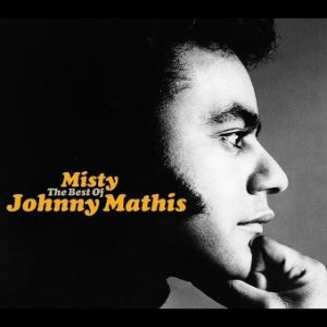 Misty: The Best of Johnny Mathis