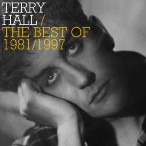 The Best Of Terry Hall: 1981 - 1997