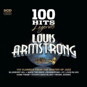 100 Hits Legends - Louis Armstrong