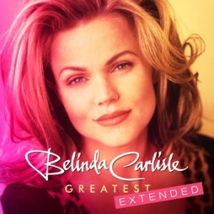 Belinda Carlisle: Greatest Extended (Digital)