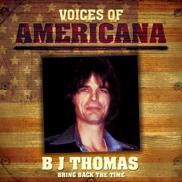 Voices Of Americana: B.J. Thomas (Digital)