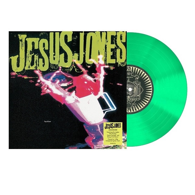 Jesus Jones: Liquidizer (1LP Transparent Green Vinyl) | Demon Music Group