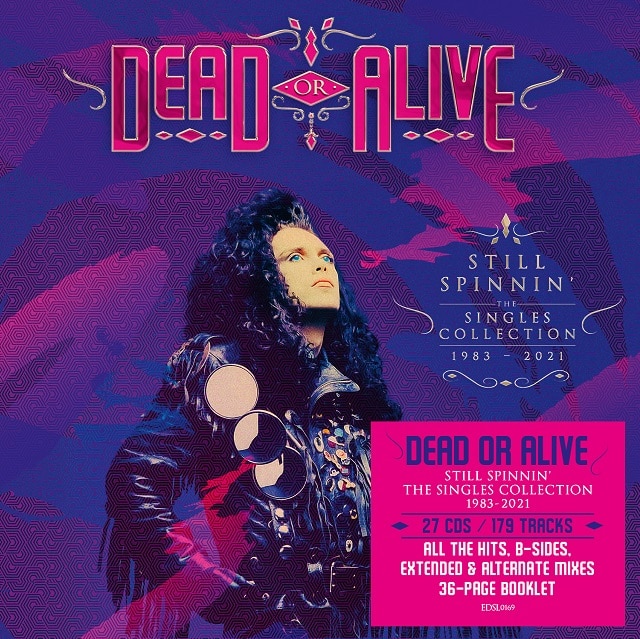 Dead Or Alive: Still Spinnin': The Singles Collection 1983-2021