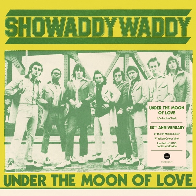 Showaddywaddy: Under The Moon Of Love 50th Anniversary Edition (7″ Yellow Vinyl Single)